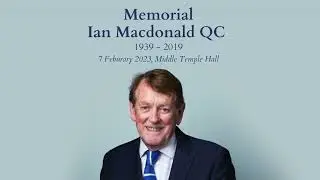 Memorial Event, Ian Macdonald QC, 7 February 2023, Middle Temple Hall, London