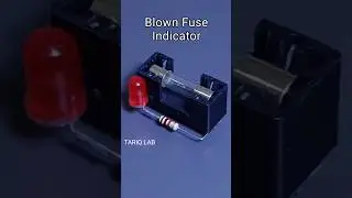 Burnt Fuse LED Indicator