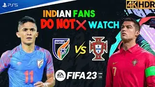 Fifa 23 Ps5 | Portugal vs India fifa 23 gameplay | Ronaldo vs sunil chhetri | 4K HDR | #ronaldo