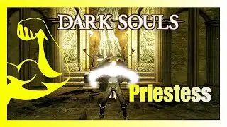 Dark Souls 1 Boss Run: Strongest - Priestess