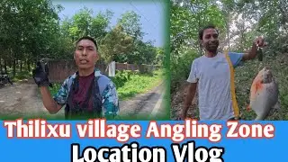 Thilixu village Angling Zone Location Vlog Fishing   Spot Vlog #fishing#vlog @vijaysunuwar6505