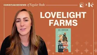 Lovelight Farms | Б. К. Борисон | Рецензия на книгу и честные выводы
