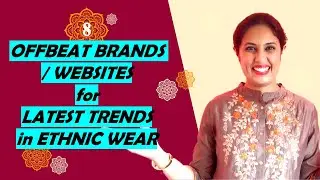 8 Indian Ethnic wear Brands for Latest Trends in Ethnic Wear | Offbeat Websites - NOT SPONSORED