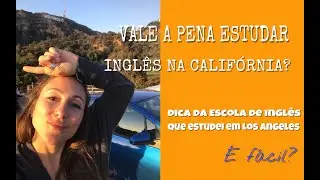 É FÁCIL ESTUDAR INGLÊS NA CALIFÓRNIA? (Entrevista COLUMBIA WEST COLLEGE)