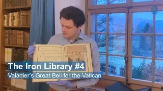The Iron Library #4: Valadier's Great Bell for the Vatican