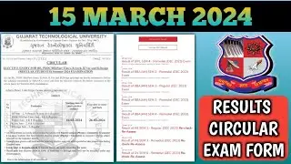 15 March 2024 | GTU ALL UPDATES | GTU RESULTS | GTU CIRCULAR | SEM : 8 GTU EXAM FORM