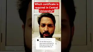 Which certificate is required in Central University || OBC NCL || EWS NCL