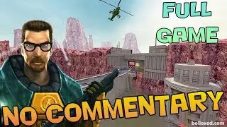 Half-Life - Full Walkthrough