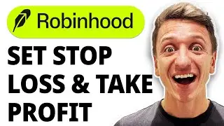 How To Set Stop Loss And Take Profit On Robinhood - Best Method [2025 Guide]