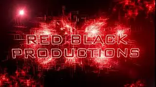 Red Black Productions Intro V.4
