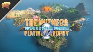 The Witness - How To 'Complete a Certain Challenge' (PS4 Platinum Trophy)  (2021 Walkthrough)