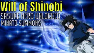 Will of Shinobi: Sasuke Hero Unlocked/Minato Summons/New Team
