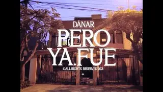 D&aacute;nar - Pero Ya Fue (Video Oficial)