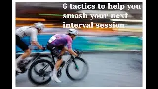 6 tactics to help smash your interval sessions