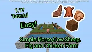 Simple Passive Mob Farm (sheep,cow,horse,chicken and pig) for Minecraft Bedeock 1.17