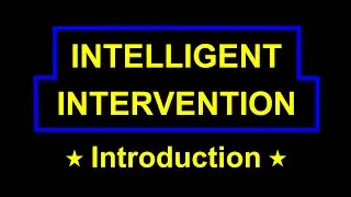 Introduction to Intelligent Intervention