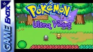 Pok&eacute;mon Ultra Violet (GBA ROM Hack) - Gameplay Longplay | Full Playthrough!