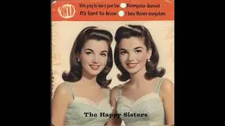 The happy Sisters  # Everyone knows 