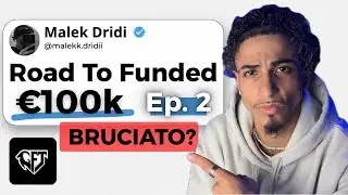 Ho bruciato la Challenge da 100.000$ di GFT  (Da 0 a Funded #2)