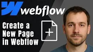 Webflow: как создать новую страницу (руководство по статическим и CMS-страницам)