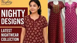 Trendy Nighty Designs for Women | Latest Nightwear Collection 2025