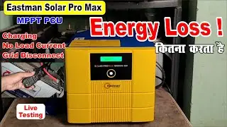 Eastman solar pro max 1000va 12v | Energy Loss | No load current | charging disable | grid connect