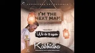 Kabhidha - We Do It Again