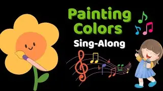 Fun Painting Song  | Sing Along Colors Song for Kids | Learn Red, Yellow & Blue