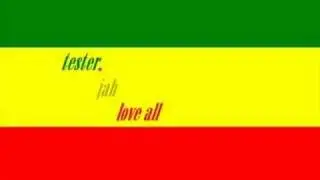 Tester - Jah love all