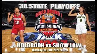 HOLBROOK ROADRUNNERS vs SHOW LOW COUGARS GIRLS 3A State Playoffs Round 1 Full Game