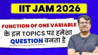 IIT JAM 2024 | Function of one Variable  - Important Topics, Weightage & Books by GP Sir