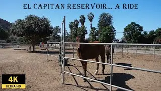 El Capitan Reservoir ... a Ride