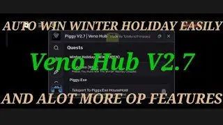 Piggy Script Auto Win Winter Holiday Auto Farm 5K Per Match And More Op Features Veno Hub V2.7