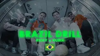 RICKY X KUBIK - BRAZIL DRILL [OFFICIAL VIDEO]