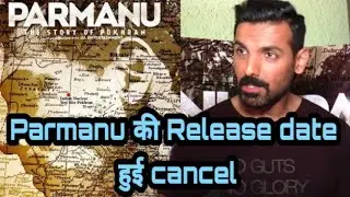 John abraham in trouble Parmanu Release date cancelled john abraham Parmanu controversy