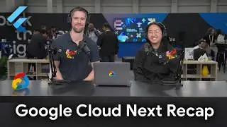 Everything you missed from Flutter @ Cloud Next