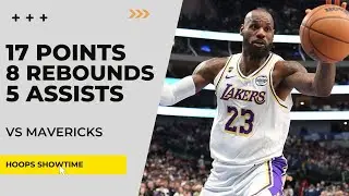 LeBron James 17 Points, 8 Rebs, 5 Assists vs Mavericks I 25-26 NBA Season