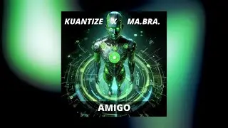 KUANTIZE X MA.BRA. - Amigo (Main Mix) 154 Bpm (C) Maurizio Braccagni #dance #techno #harddance