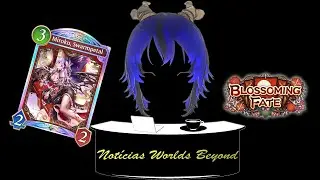 Notícias Worlds Beyond #028 - Blossoming Fate Forestcraft Evolve!