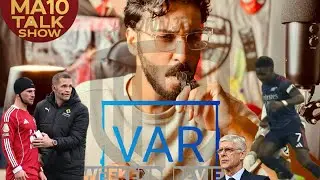 VAR Weekend Review! Saka Fouled or NOT? Macalister Head injury, NEW OFFSIDE RULE!