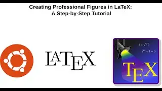 Creating Professional Figures in Latex: A Step-by-Step Guide