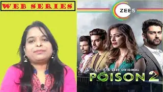 POISON 2 Web Series Trailer Review | Zee5 | Suman Srivastava | #FilmiTalk