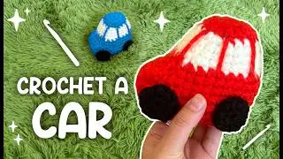 How to Crochet a Cute Car | Easy & Fun Amigurumi Tutorial for Beginners