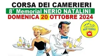 Corsa dei Camerieri 2024 8° Edizione [ Memorial Nerio Natalini ] Montecatini Terme