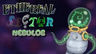 Ethereal Sector Nebulob | Animation and Sound