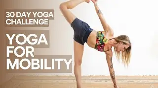 10/30 #30daychallenge #yogachallenge w/ Alba Avella | Mobility Yoga Flow