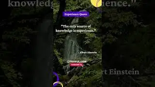 The only source of knowledge is experience. - Albert Einstein #NeuroLume #Shorts #ExperienceQuotes