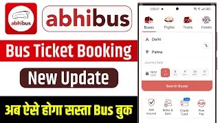 Abhibus Bus Ticket Booking New Update 2025 | How To Book Bus Tickets Online in abhibus | Abhibus