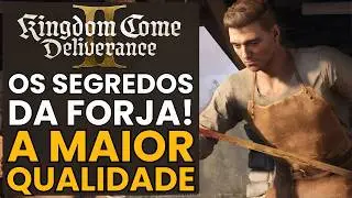 Dicas de Como forjar ARMAS PERFEITAS no Kingdom Come Deliverance 2 | Ferraria | Guia | Forja