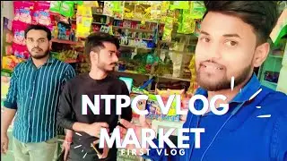 NTPC UNCHAHAR VLOG first vlog